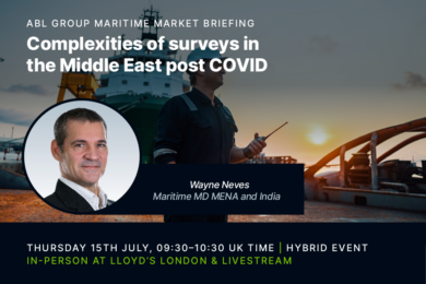 [CANCELLED] ABL Group Maritime Mkt. Briefing: Complexities of Surveys in the Middle East post-COVID