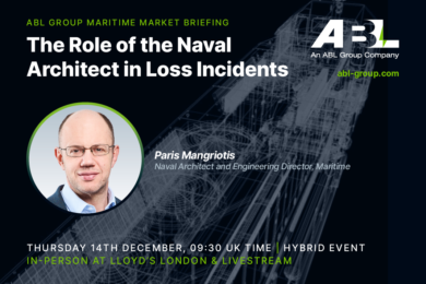 ABL December Maritime Mkt Briefing | The Role of the Naval Architect in Loss Incidents