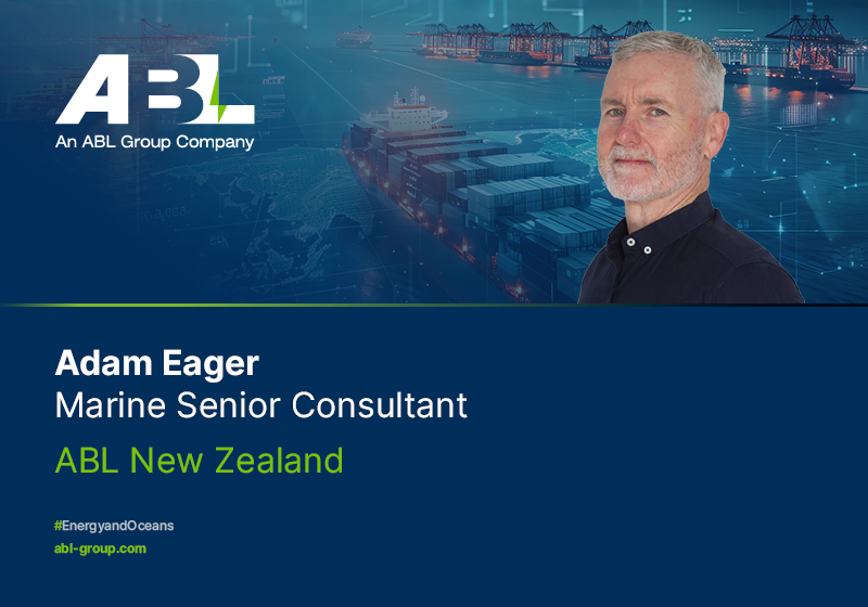 Meet Adam Eager, Marine Senior Consultant, ABL New Zealand.