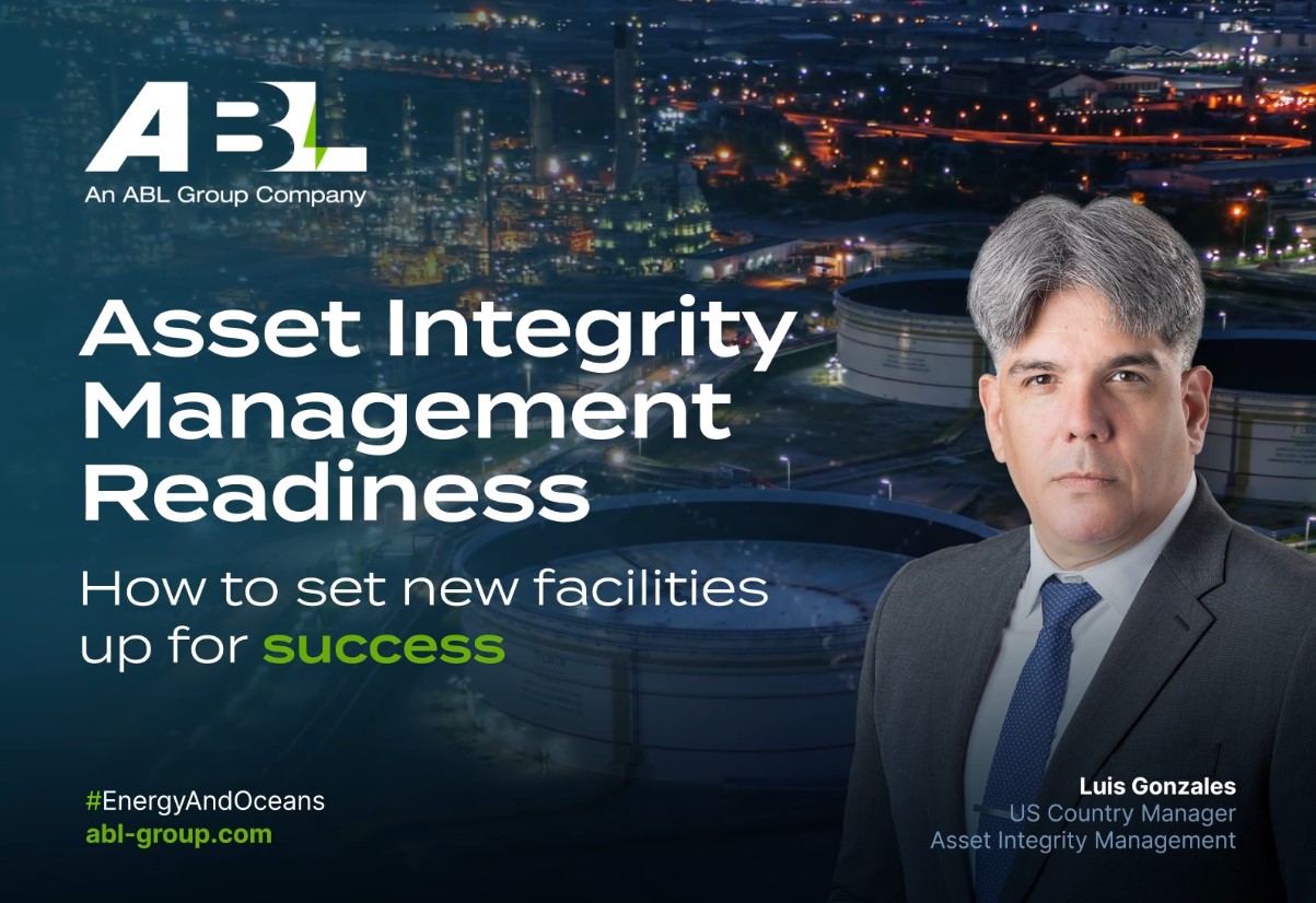 Asset Integrity Management Readiness: How to set new facilities up for success