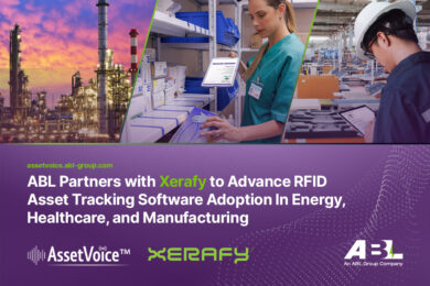 ABL Partners with Xerafy to Advance RFID Asset Tracking Software Adoption In Energy, Healthcare, and Manufacturing
