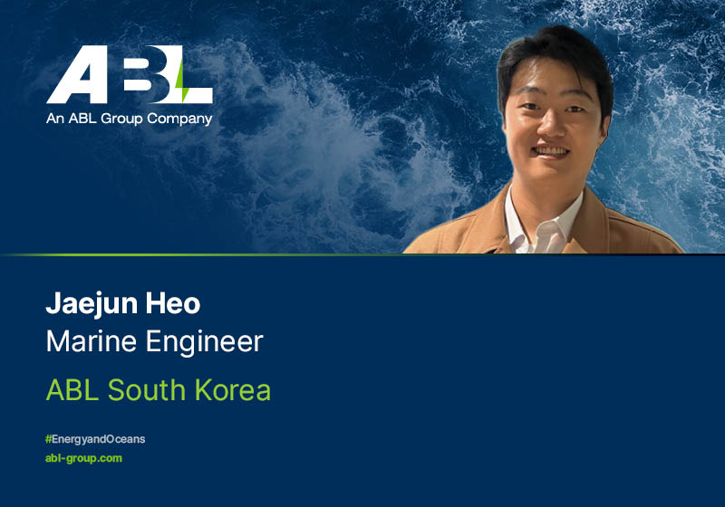 Meet Jaejun Heo, Marine Engineer ABL South Korea