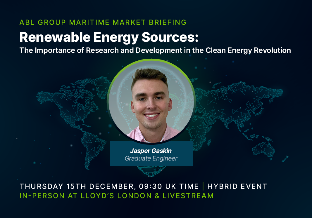 ABL Group December Maritime Market Briefing, on Renewable Energy Sources | A HYBRID Event