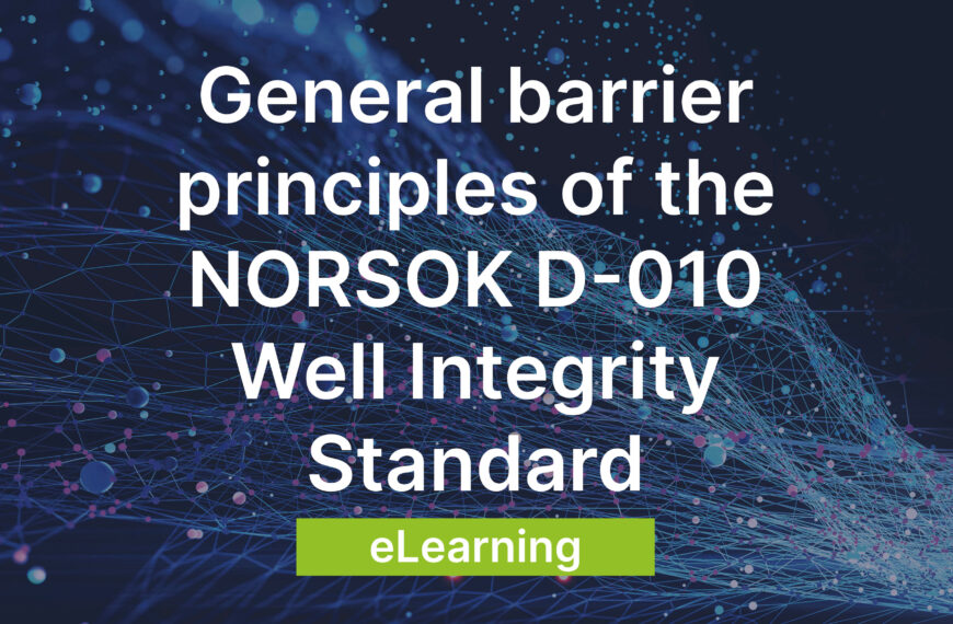 General barrier principles of the NORSOK D-010 Well Integrity Standard