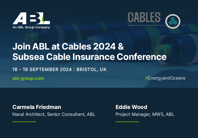 Join us at Cables 2024 & Subsea Cable Insurance Conference