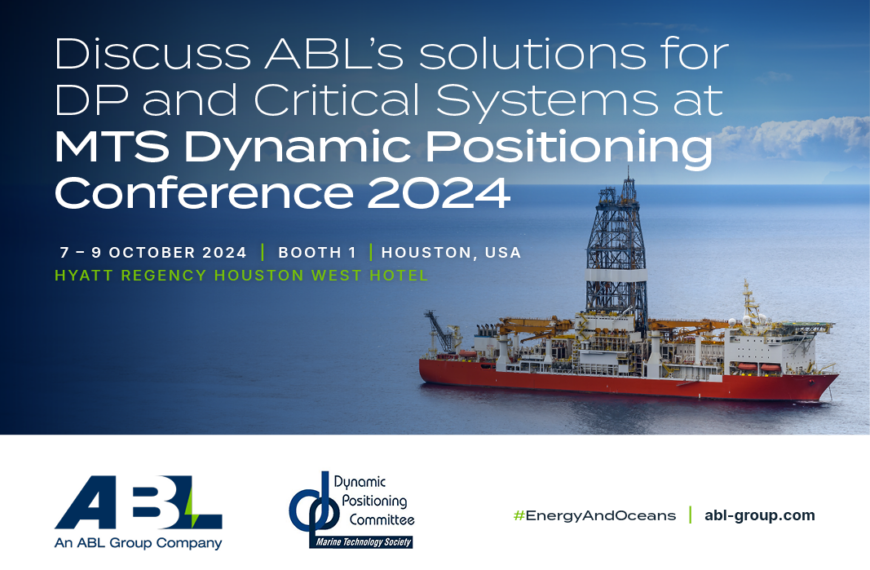 Discover ABL at the Dynamic Positioning Conference 2024