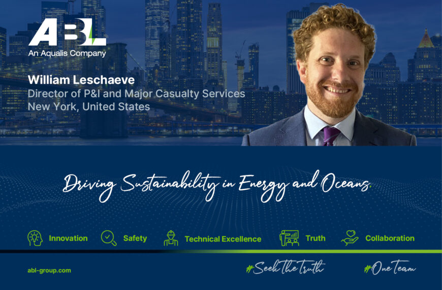 ABL strengthens P&I and Major Casualty Services with appointment of William Leschaeve in New York 